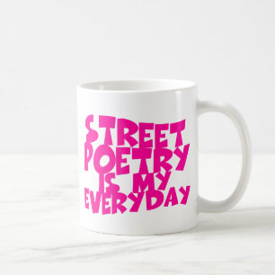 Straatpoëzie is mijn alledag koffiemok