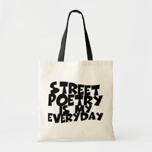 Straatpoëzie is mijn alledag tote bag