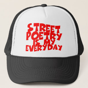 Straatpoëzie is mijn alledag trucker pet