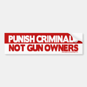 Straf criminelen, geen Pistool eigenaars! Bumpersticker