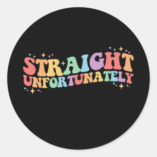 Straight Helaas Groovy LGBTQ Gay Lesbisch Ronde Sticker