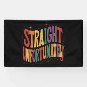 Straight Helaas Groovy LGBTQ Pride Gay Spandoek