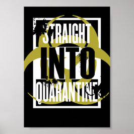 Straight In Quarantine Poster