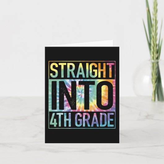 Straight Into 4th Grade Back To School First Day T Kaart (Voorkant)