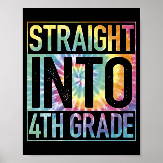 Straight Into 4th Grade Back To School First Day T Poster (Voorkant)