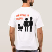 Straight is geweldig t-shirt (Achterkant)