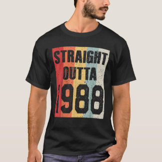 Straight Outta 1988 Funny Retro Birthday D T-shirt