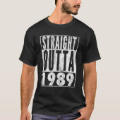 Straight Outta 1989 33ste verjaardagscadeau 33 jaa T-shirt (Voorkant)