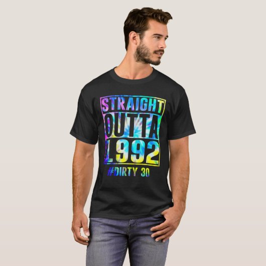 Straight Outta 1992 Dirty Thirty Funny 30Th Birthd T-shirt (Voorkant volledig)