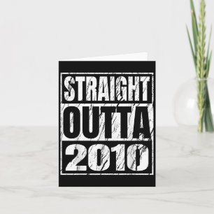 Straight Outta 2010 Clic Jaar Geboorte van Verjaar Kaart