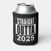 Straight Outta 2025 Blikjeskoeler (Blikje Achterkant)