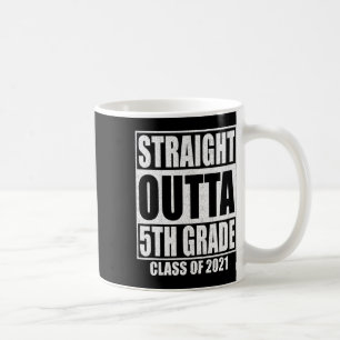 Straight Outta 5th Grade School Afstuderen Klasse  Koffiemok