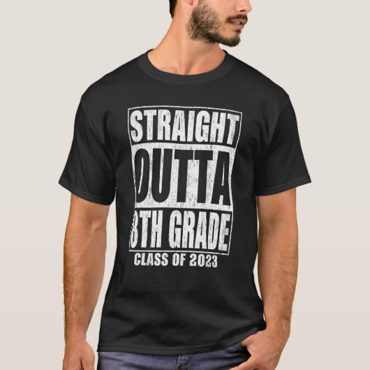 Straight Outta 8th Grade Graduation 2023 Eighth Gr T-shirt (Voorkant)