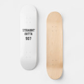 Straight Outta 907 Skateboard Deck - Texte noir (Recto)