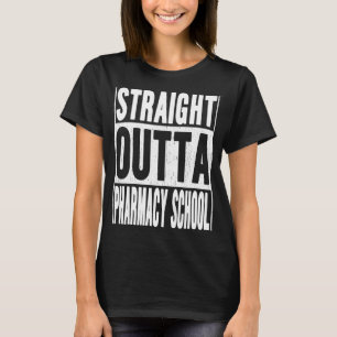 Straight Outta Apotheek School Gifts School Gradua T-shirt