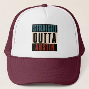 Straight Outta Austin Texas TX Verenigde Staten Trucker Pet