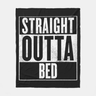 Straight Outta Bed Deken