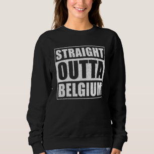 Straight Outta België Trui