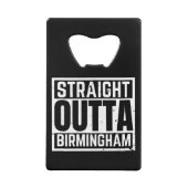 Straight Outta Birmingham Kredietkaart Flessenopener (Voorkant)