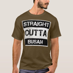 Straight Outta Busan Zuid-Korea  nood T-shirt