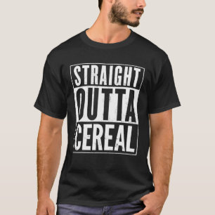 Straight Outta Cereal Funny T-shirt