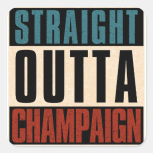Straight Outta Champaign Illinois IL Vierkante Sticker