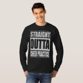 Straight Outta Cheer Practice Cheerlead Shirt (Voorkant volledig)