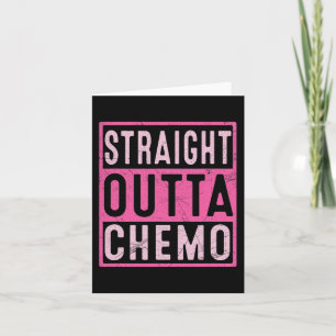 Straight Outta Chemo Breast Cancer Awareness Survi Kaart