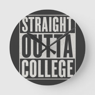 Straight Outta College Funny Graduation Graphic De Ronde Klok