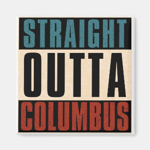 Straight Outta Columbus Ohio OH Verenigde Staten Magneet