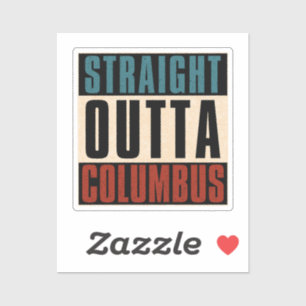 Straight Outta Columbus Ohio OH Verenigde Staten Sticker
