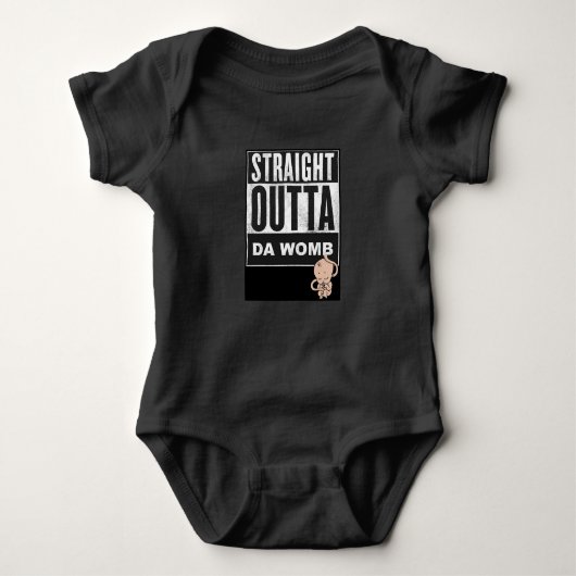 Straight Outta da Womb Romper (Voorkant)