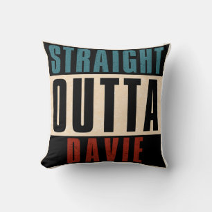 Straight Outta Davie Florida FL Kussen