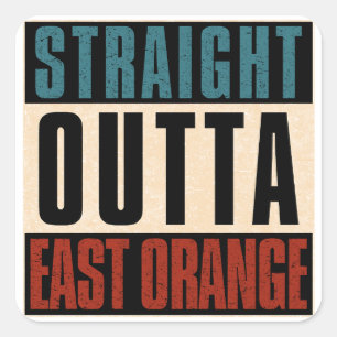 Straight Outta East Sinaasappel New Jersey NJ Vere Vierkante Sticker