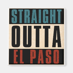 Straight Outta El Paso Texas TX Verenigde Staten Magneet