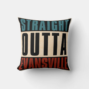 Straight Outta Evansville, Indiana, Verenigde Stat Kussen