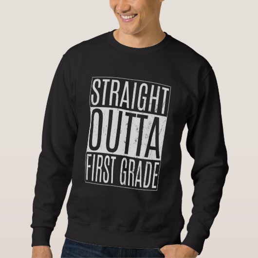 Straight Outta First Grade Tees Graduation 1st Gra (Voorkant)