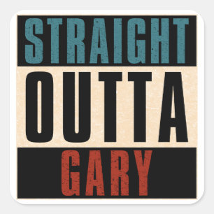Straight Outta Gary Indiana IN het Nederlands Vierkante Sticker