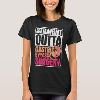 Straight Outta Gastric Bypass Surgery Sleeve Gast T-shirt