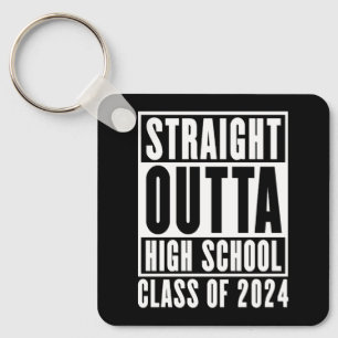 Straight Outta High School Class of 2024 Sleutelhanger