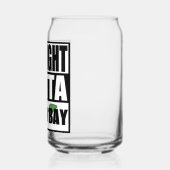 Straight Outta in Bay Blikvorm Glas (Links)