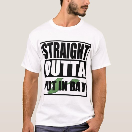 Straight Outta in Bay T-shirt (Voorkant)