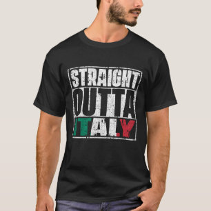 Straight Outta Italy Flag T-shirt