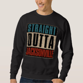 Straight Outta Jacksonville Florida FL Verenigde S Trui