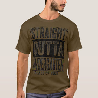 Straight Outta Kindergarten Afstuderen 22 Funny Cl T-shirt