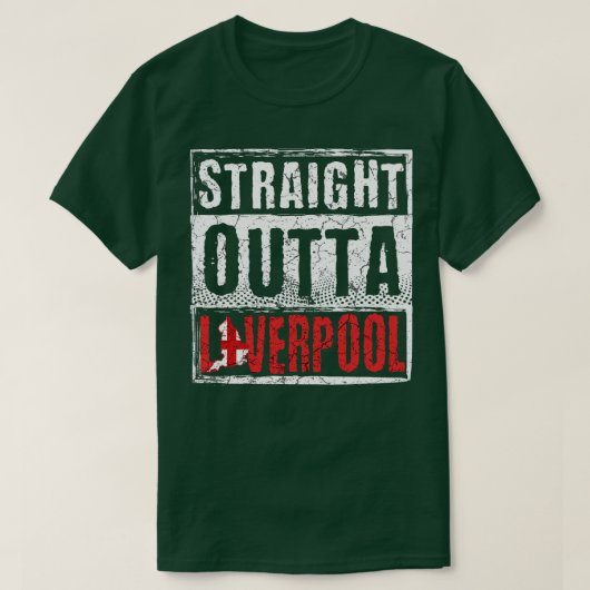 Straight Outta Liverpool T-shirt (Design voorkant)