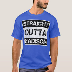 Straight Outta Madison Wisconsin Vintage Distress T-shirt