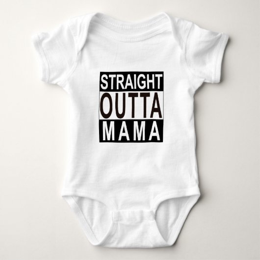 Straight Outta Mama Bodysuit (Voorkant)