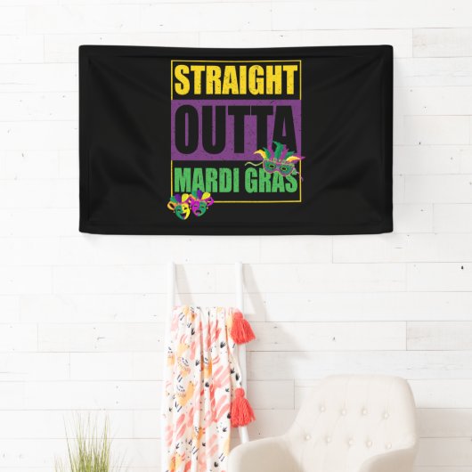 Straight Outta Mardi Gras Spandoek (Insitu)