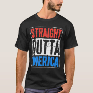 Straight Outta Merica 4 juli Grappig cadeau T-shirt